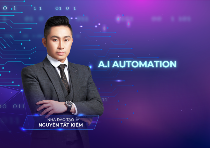 Khoá học AI AUTOMATION trong combo AI MONEY BLUE PRINT ADVANCE