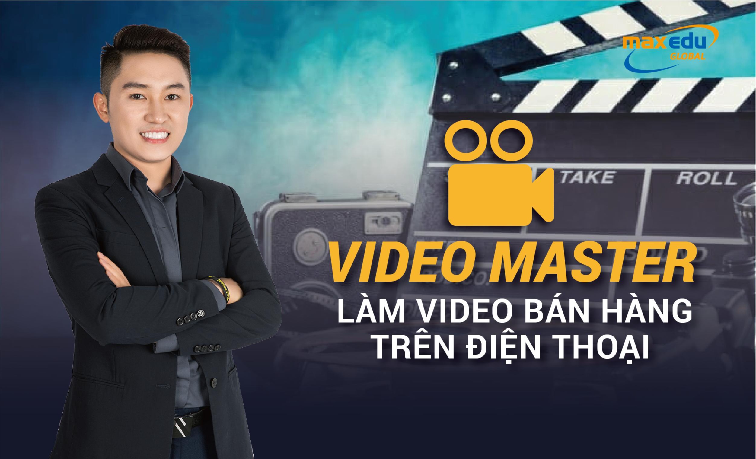 Khoá học VIDEO MASTER trong combo Tang sach tiktok